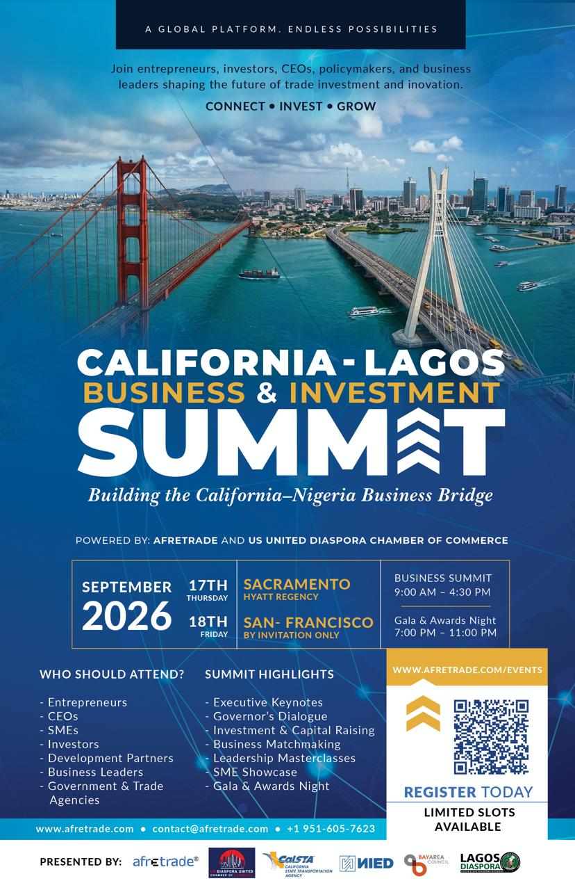 California–Lagos Business & Investment Summit to Convene Global Business Community in Celebration of the California–Nigeria Business Bridge